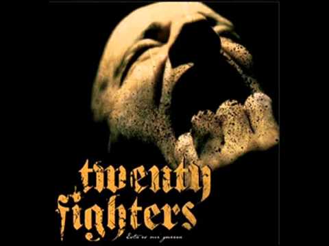 Twenty fighters-Pura apariencia