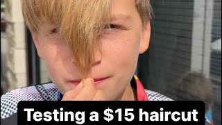 Testing $15 Haircuts