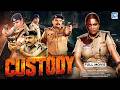 CUSTODY 2026 New Released Full Action Thriller South Hindi Dubbed Movie New South Movie 2026