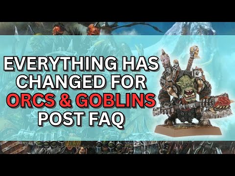 Orcs & Goblins Post 1.5 FAQ & Matched Play Guide | How do the FAQ and Missions Affect My Army?