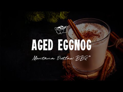 Aged Egg Nog | Montana Cocktail Hour
