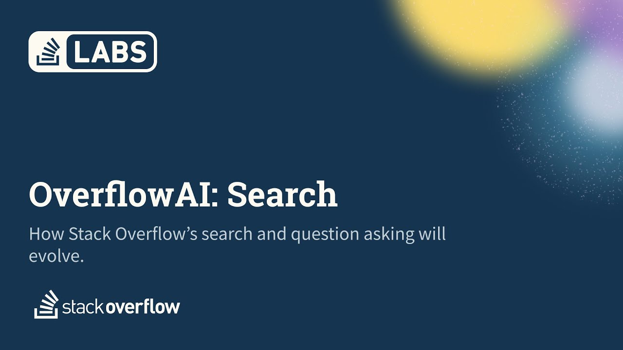 OverflowAI: Search
