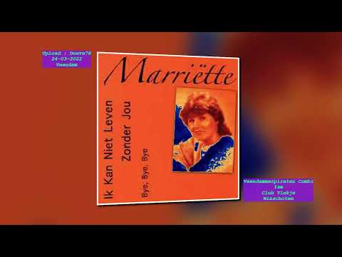 Marriette  -  Ik kan niet leven zonder jou (1984)