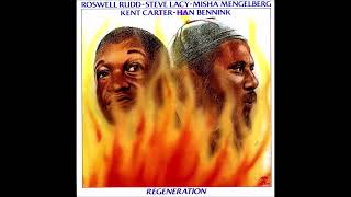 Rudd/Lacy/Mengelberg/Kent Carter/Bennink (1983)  Regeneration