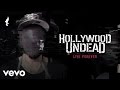 Hollywood Undead - Live Forever (Audio) 
