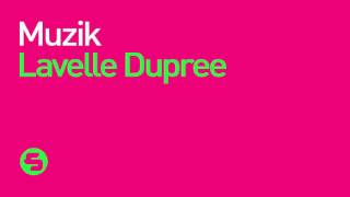 Lavelle Dupree - Musik (TEASER)