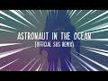 Masked Wolf Astronaut In The Ocean Official Sus Remix