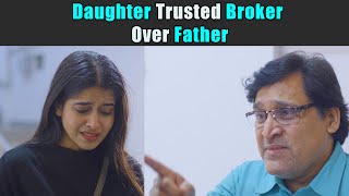 Daughter trusted broker over father | Purani Dili Talkies | Hindi Short Films