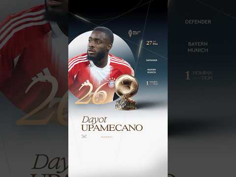🏆 La 26e place du Ballon d'Or 2026 est attribué à Dayot Upamecano (Bayern Munich) #ballondor
