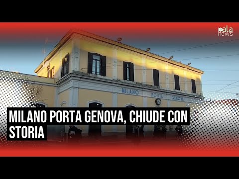 Milan's Porta Genova station closes: the last journey on a historic train
