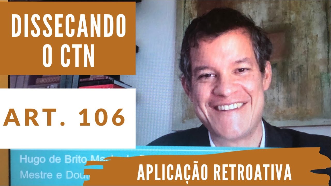 Dissecando o CTN - art. 106