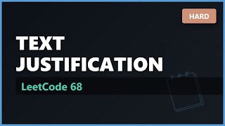YouTube video 'Text Justification - LeetCode 68 - Hard Coding Interview Problem'