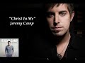 "Christ In Me" - Jeremy Camp (Lyrics) 