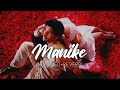 Manike Lofi Slowed And Reverb Song | Nora Fatehi | Thank God Movie Songs | Hindi Lofi Songs