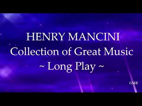 Henry Mancini   Collection of Great Music