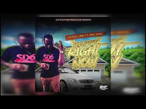 Chronic Law - Happy Right Now ft. Mad Daag (Official Audio)
