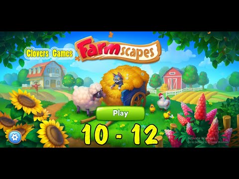 Farmscapes Level 10 - 12