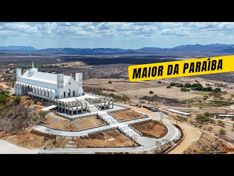 MAIOR AÇUDE E SANTUÁRIO DA PARAÍBA 