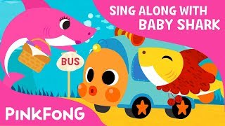 Baby Shark on the Bus | Sing along with baby shark | Pinkfong Songs for Children