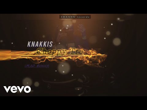 Knakkis - Choppy Tru (Mad Bunny)