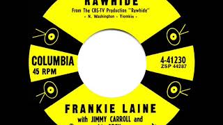 1958 version: Frankie Laine - Rawhide