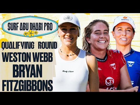 Tatiana Weston-Webb, Gabriela Bryan,  Sally Fitzgibbons | Surf Abu Dhabi Pro 2025 - Qualifying Round