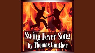 Swing Fever Song