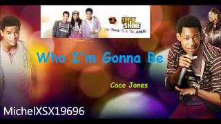 5. Who I&#39;m Gonna Be - Coco Jones (Let It Shine SoundTrack 2012)