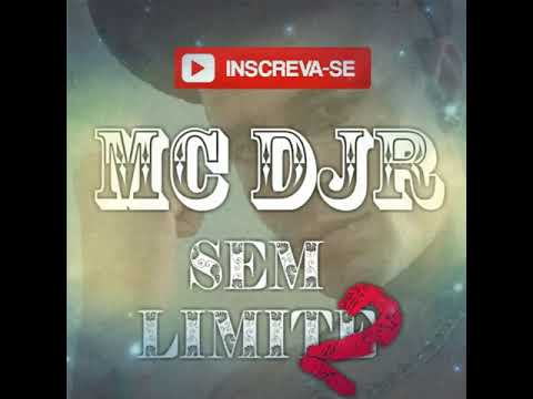 MC djr oficial Sem limite 2