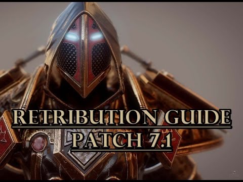 Retribution Paladin Guide - Legion Patch 7.1