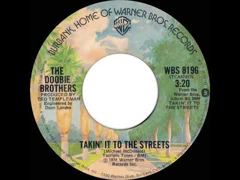 1976 HITS ARCHIVE: Takin’ It To The Streets - Doobie Brothers (stereo single version)