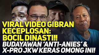 Download lagu VIRAL VIDEO GIBRAN KECEPLOSAN: BOCIL DINASTI!! BUDAYAWAN 'ANTI-ANIES' & X-PRO JKW KERAS OMONG INI! mp3 Download lagu VIRAL VIDEO GIBRAN KECEPLOSAN: BOCIL DINASTI!! BUDAYAWAN 'ANTI-ANIES' & X-PRO JKW KERAS OMONG INI! mp3