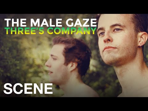 THE MALE GAZE: THREE'S COMPANY - More Than Just Friends