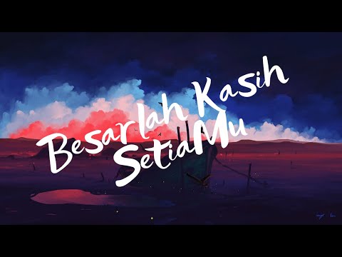 Besarlah Kasih SetiaMu - Bethany Nginden Surabaya