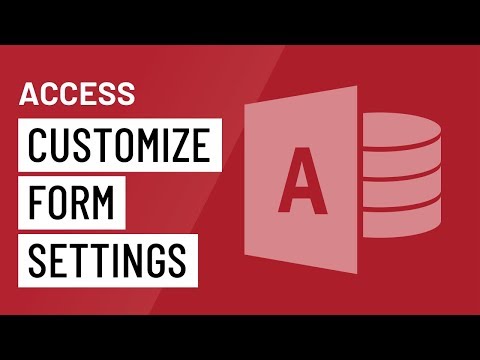 Access: Customizing Form Settings