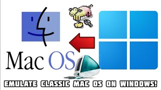 SheepShaver☆Classic Mac OS Setup Guide For Windows #sheepshaver #macos #emulator