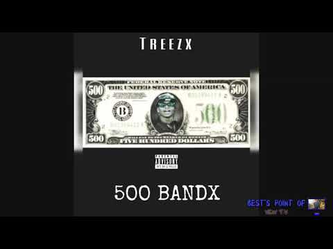 Treezx - 500 Bandx (Best's Point Of View TV Exclusive)