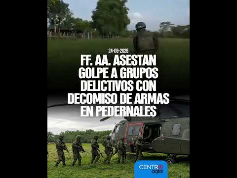 FF. AA asestan golpe a grupos delictivos con decomiso de armas en Pedernales