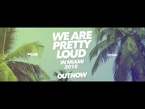 We Are Pretty Loud In Miami 2018 - Minimix #weareprettyloud