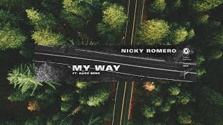 Nicky Romero - My Way (ft. Alice Berg)