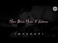 Mere Bina Main X Kabira Mashup DJ MITRA Sony Music India T Series
