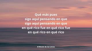 ¡Que Más Pues! | Sech ft Justin Quiles | Letra