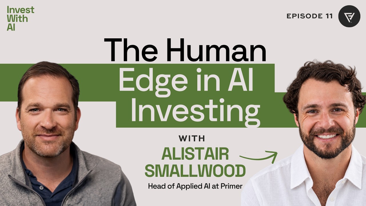 Featured Invest With AI episode with Alistair Smallwood