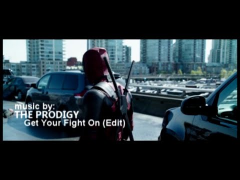 The Prodigy - Get Your Fight On (Deadpool) (Vikentiy Sound Clip) (2016)