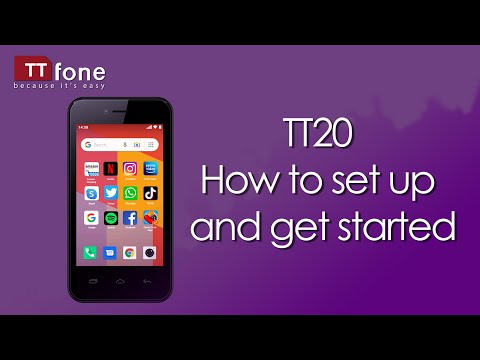 TTfone TT20 Smart Mobile Phone - How to set up and get started