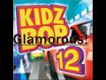 Kidz Bop - Glamorous