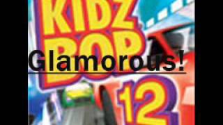 Kidz Bop - Glamorous