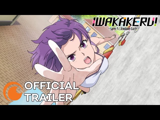 Iwakakeru - Sport Climbing Girls | OFFICIAL TRAILER