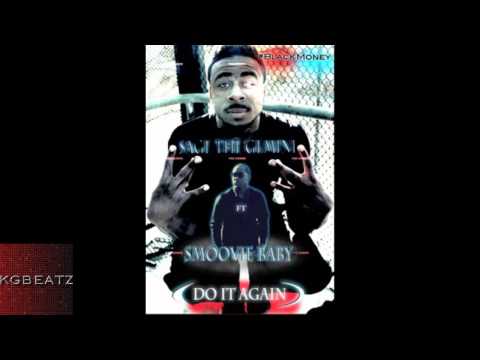 Sage The Gemini ft. Smoovie Baby - Do It Again [Prod. By Sage The Gemini] [2012]