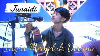 Download lagu INGIN MEMELUK DIRIMU - Cipt Deddy Dores ( Cover by  JUNAIDI ) mp3 Download lagu INGIN MEMELUK DIRIMU - Cipt Deddy Dores ( Cover by  JUNAIDI ) mp3
